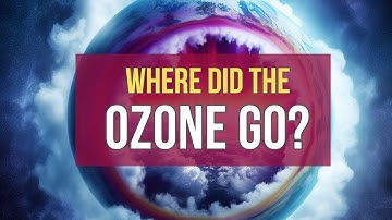 What Happened to the Hole in the Ozone Layer? | The Road to Recovery
