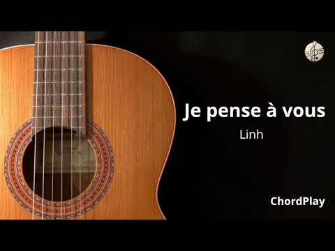 🎶 Je pense à vous - Linh (Karaoke Acoustique) | ChordPlay 🎸