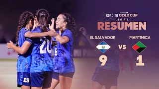 El Salvador 9-1 Martinica | Road to W Gold Cup