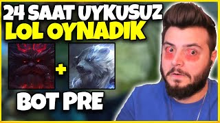 24 Saat Uykusuz Lol Oynamak 😴 Volibear Ornn Bot Lane Yaptık Ama Voli AP😎