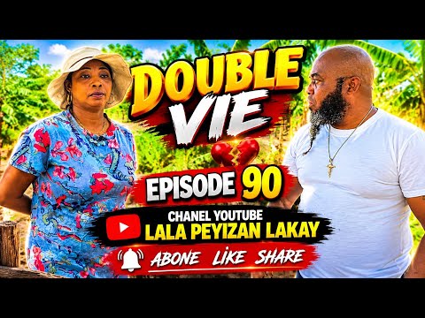 DOUBLE VIE EPISODE 90
