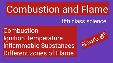 8th class Combustion and flame in telugu