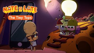 Nate Is Late - Season 2 Tiny Tops - Full Episode