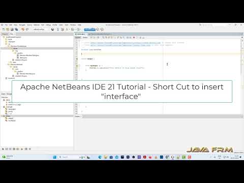 Apache NetBeans IDE 21 Tutorial - Short Cut to insert interface - ie + Tab Key