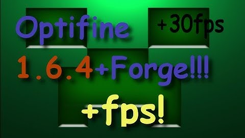 How to install Optifine+Forge 1.6.4! FPS boost!(EASIEST WAY)