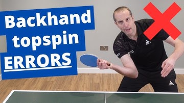 Stop making these Backhand Topspin Errors