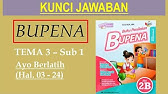 Kunci Jawaban Bupena 2b Halaman 13 21 Tema 3 Sub Tema 1 Ayo Berlatih Bu And Channel Kelas 2 Sd Youtube