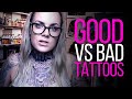 GOOD vs BAD Tattoos ★ TATTOO ADVICE ★ by Tattoo Artist Electric Linda