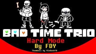 Completed | Bad time trio HARD MODE by FDY