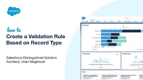Create a Validation Rule Based on Record Type | Salesforce