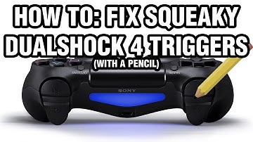 How To: Fix Squeaky DualShock 4 Triggers (With a Pencil)