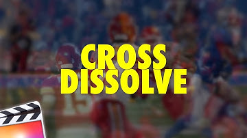 Final Cut Pro X Cross Dissolve Transition Tutorial