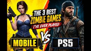 The 3 Best Zombie Games I’ve Ever Played