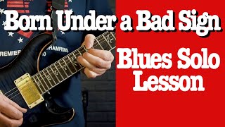 Born Under a Bad Sign Guitar Solo Lesson