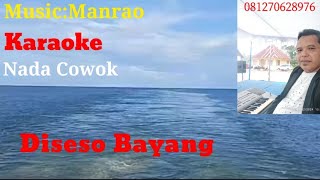 Diseso Bayang#Karaoke Nada Cowok