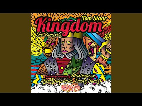 Tom Staar — Kingdom (Blasterjaxx Remix)
