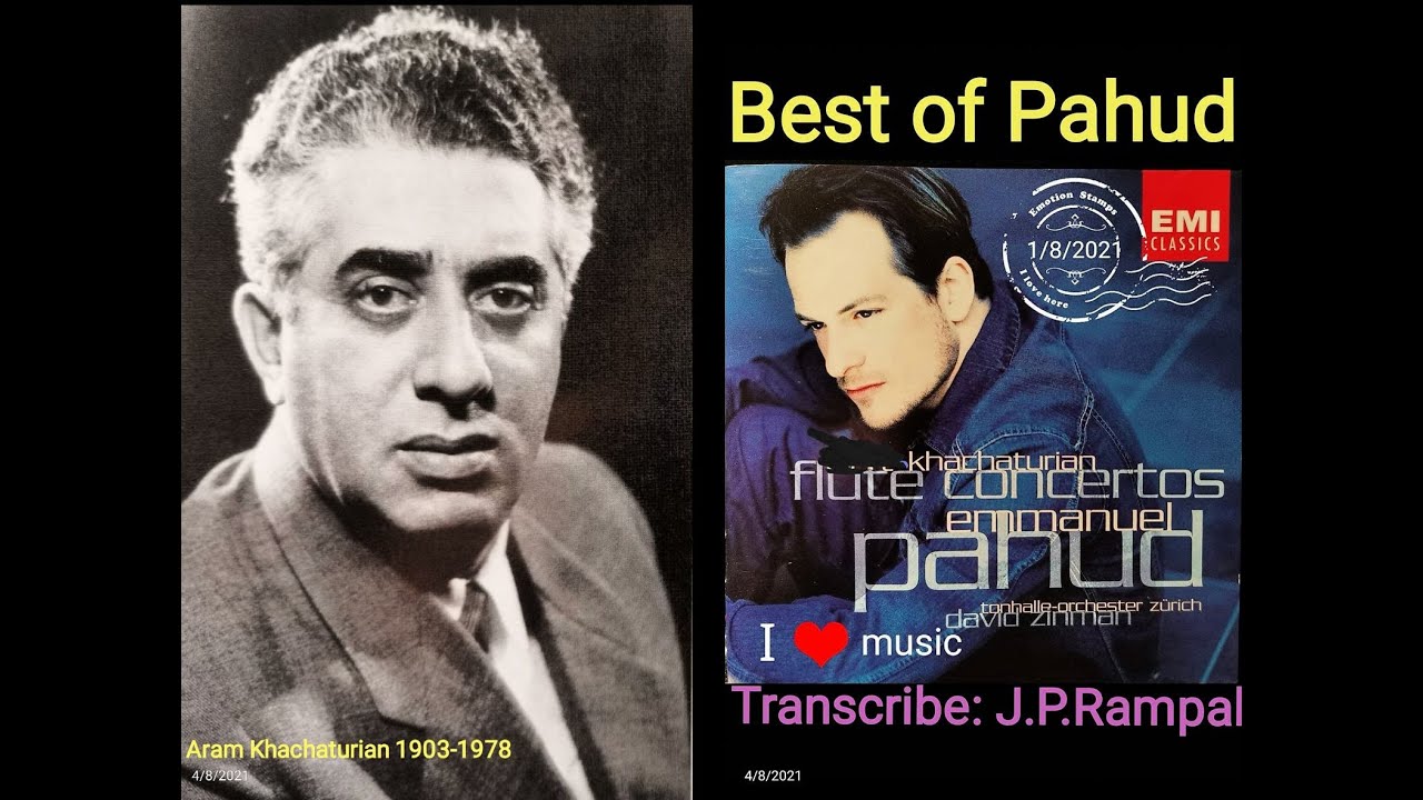 Khachaturian Flute Concerto Emmanuel Pahud YouTube