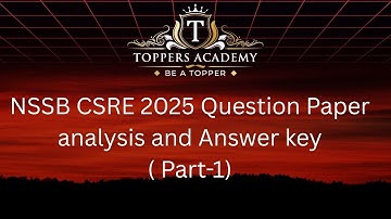 NSSB 2025 CSRE Question Paper and Answer key analysis by Sir Kilangtemsu , EAC