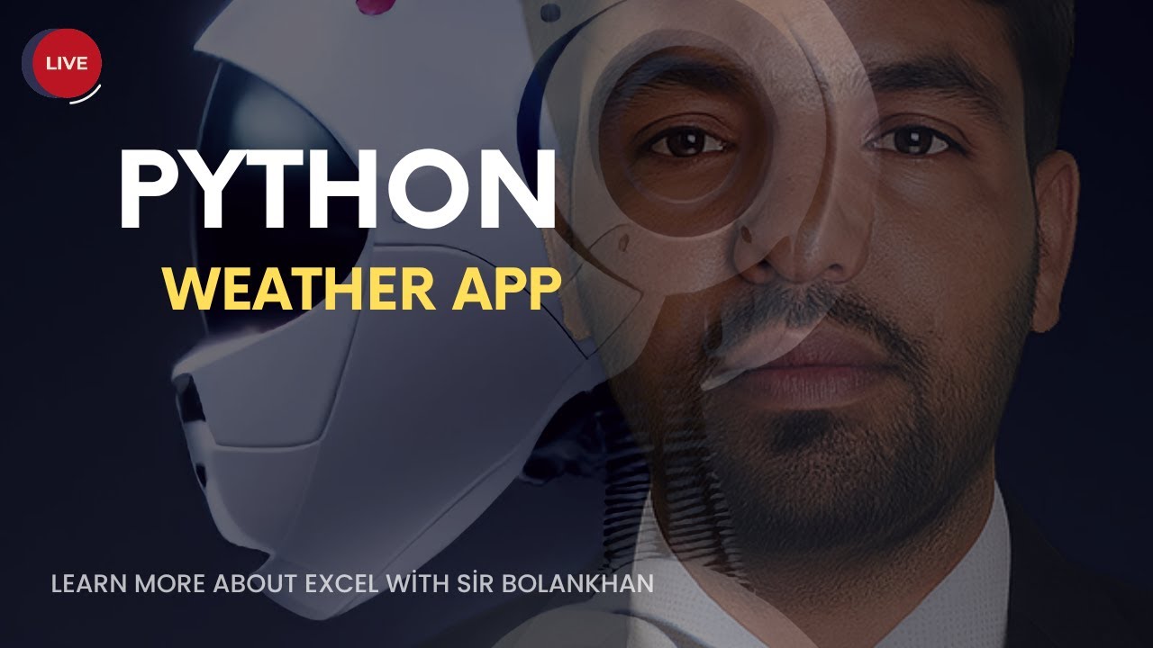 Weather App in Python | Fetch Real-Time Weather Data | Python Full ...