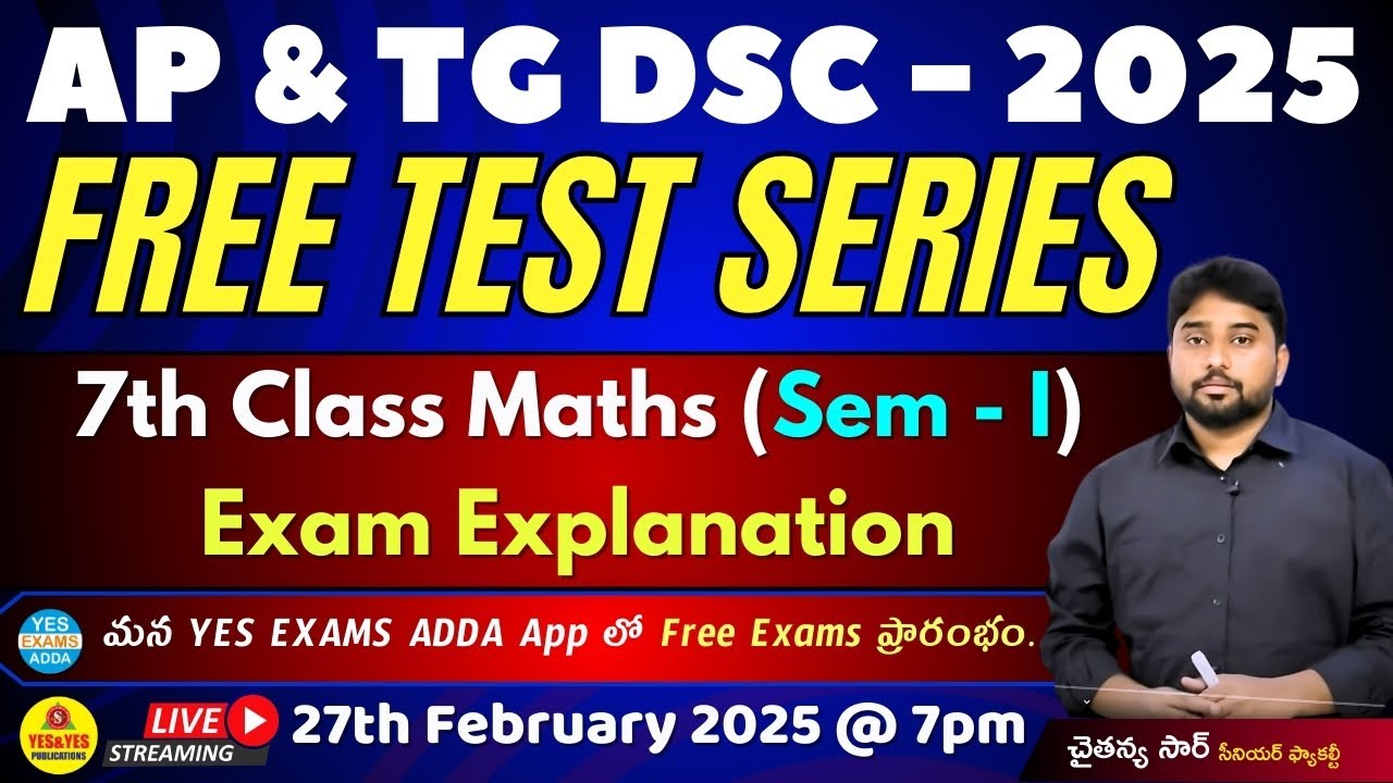 AP & TG DSC - 2025 FREE EXAMS_గణితం కంటెంట్ _7th Class (Sem -1) Exam Explanation🔴LIVE Today @ 7pm