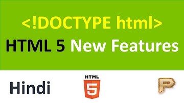 HTML DOCTYPE | HTML5 New Features-Hindi