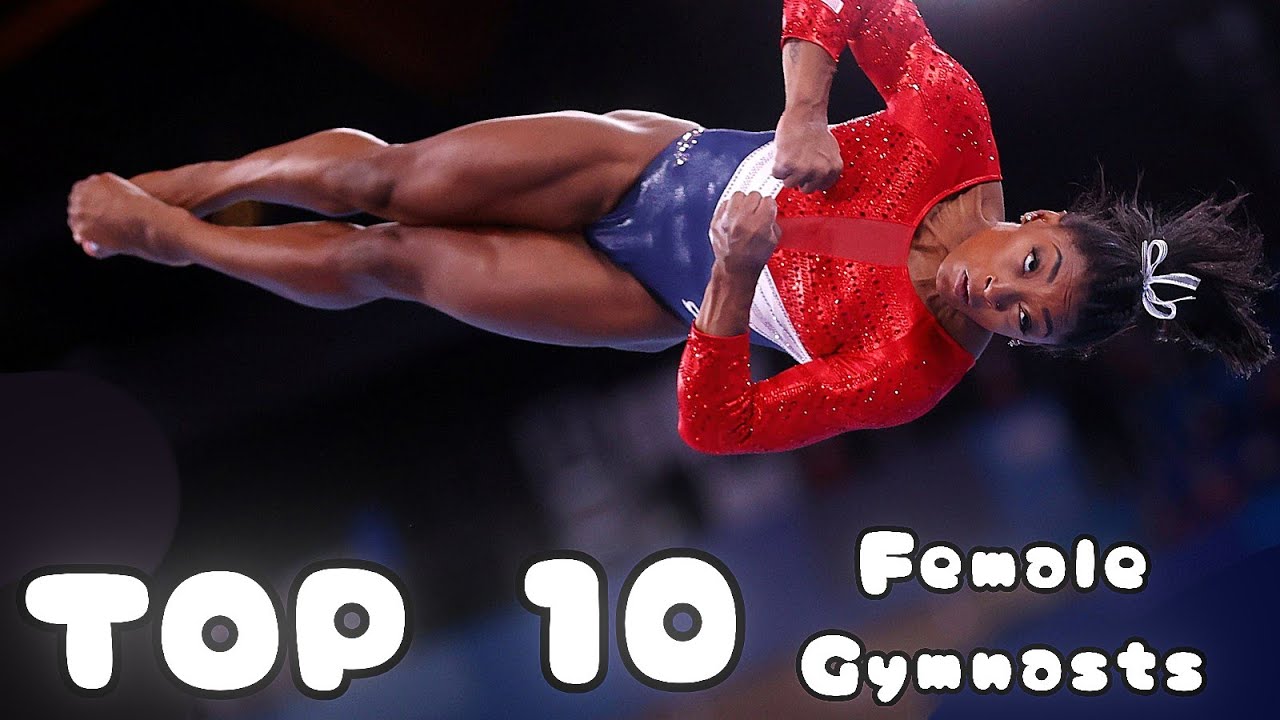 The Ten Best Female Gymnasts of ALL TIME! By 1C/LL YouTube
