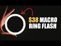 The CHEAPEST Macro Ring Flash... Is it any Good?