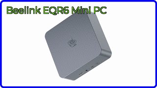 REVIEW (2026): Beelink EQR6 Mini PC. ESSENTIAL details.