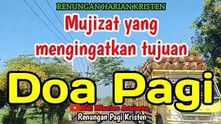 Download Lagu Renungan pagi - Mujizat yang mengingatkan tujuan MP3