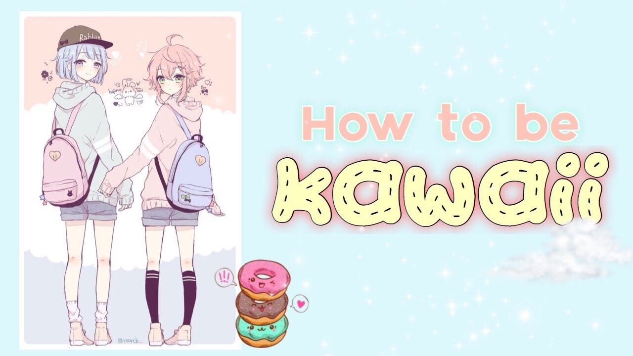How To Be Kawaii Pastel Aesthetic