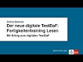 Online-Seminar: Mit Erfolg zum digitalen TestDaF - Fertigkeitentraining Lesen