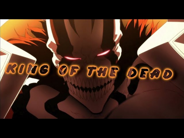 Ichigo Vs Ulquiorra AMV {King of the dead}