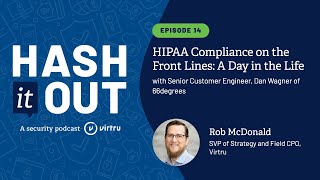 Ep14 | HIPAA Compliance on the Front Lines: A Day in the Life