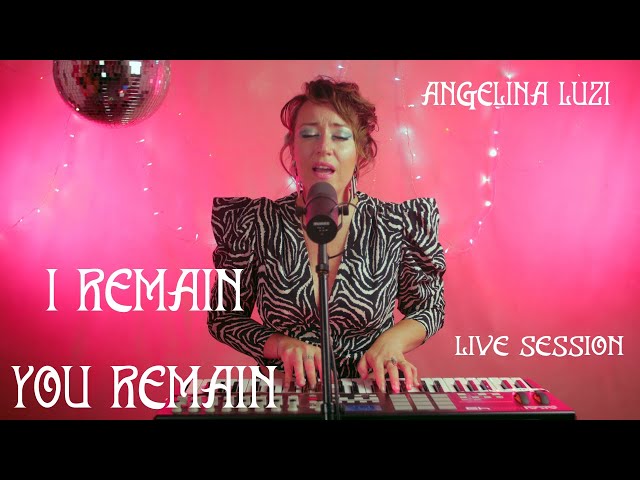 Angelina Luzi - I Remain You Remain - Live session class=