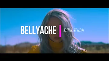 Bellyache - Billie Eilish (Lyrics Español /Inglés)