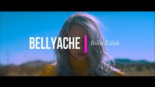 Bellyache - Billie Eilish (Lyrics Español \/Inglés)