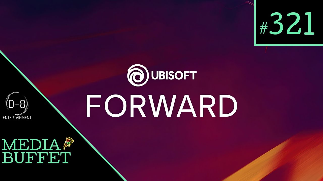 Media Buffet Ep. 321: Ubisoft Forward 2024