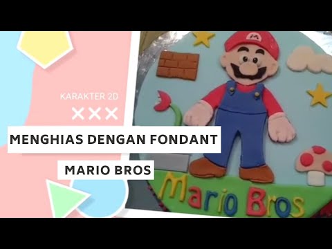 CARA MENGHIAS DENGAN FONDANT part 2 MEMBUAT  KARAKTER  2D  