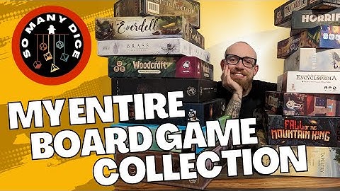 My Entire Board Game Collection