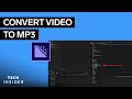 How To Convert Video To MP3