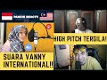 HIGH PITCH TERGILA! Wahh begini suara Live kak Vanny! Malaysia reaction