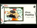 Oreo Pudding • No Bake • Very easy recipe