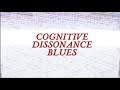 Cognitive dissonance blues by the narcissist cookbook