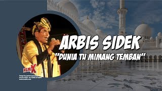 REMIX! DUNIA TU MIMANG TEMBAN (ARBIS SIDEK)