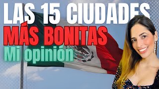 15 Ciudades más bonitas de MÉXICO 🇲🇽 (según yo) | Heloysa Almeida