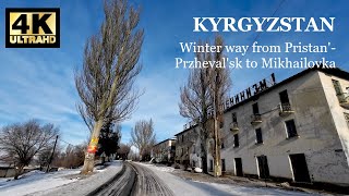 Winter way from Pristan'-Przheval'sk to Mikhailovka [4K]
