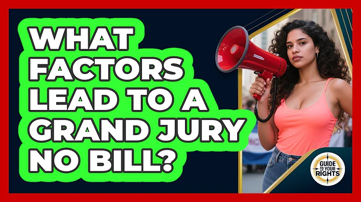 What Factors Lead to a Grand Jury No Bill?