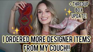 I Sourced More Designer Items From Thredup! + Update From the Last Box!