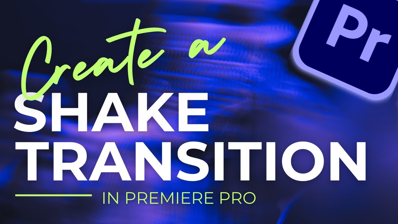How To Create a SHAKE TRANSITION in Premiere Pro