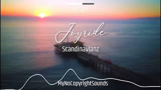 Scandinavianz - Joyride [MNCS - Happy Music] NoCopyright